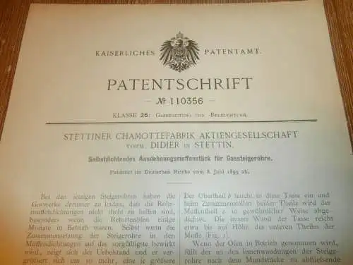 original Patent - Chamotte-Fabrik in Stettin 8.06.1899 , vorm. Diddier , Steigrohre für Gaswerke !!!