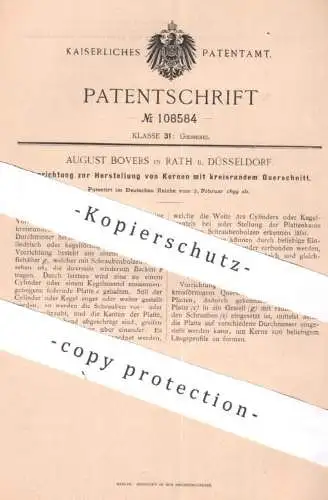 original Patent - August Bovers , Rath / Düsseldorf , | 1899 | Kerne mit kreisrundem Querschnitt | Guss , Gusseisen !!