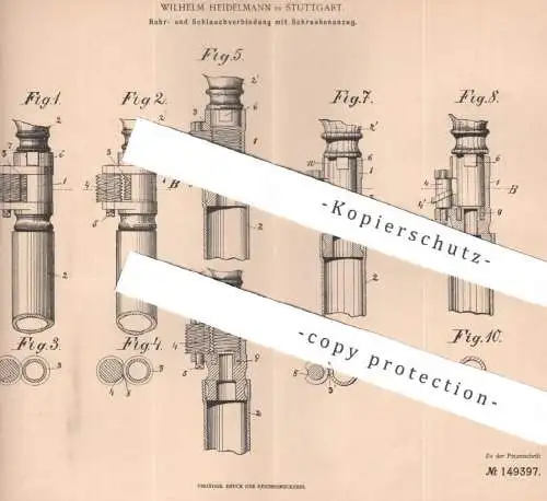 original Patent - Wilhelm Heidelmann , Stuttgart 1902 , Rohr- u. Schlauchverbindung mit Schraubenanzug | Rohr , Schlauch