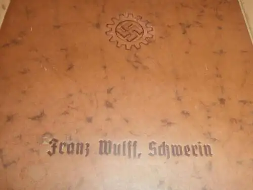 Franz Wulff in Schwerin i. Mecklenburg , Album , Fotoalbum NSDAP , 40er Jahre , Werbung / Reklame , Intertouring !!!