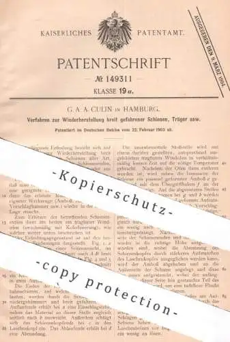 original Patent - G. A. A. Culin , Hamburg 1903 , Wiederherstellung breit gefahrener Schienen ,Träger | Gleis Eisenbahn