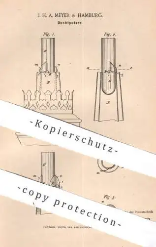 original Patent - J. H. A. Meyer , Hamburg , 1887 , Dochtputzer | Docht , Kerzen , Brenner , Öllampe , Petroleumlampe !!