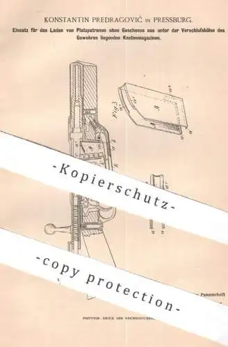 original Patent - Konstantin Predragović , Pressburg , 1890 , Laden von Platzpatronen | Gewehr , Waffe Waffen , Patronen