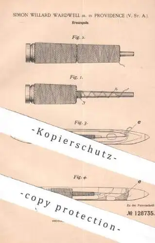 original Patent - Simon Willard , Wardwell , Providence , USA , 1900 , Kreuzspule | Spule , Faden , Garn , Wolle , Weber