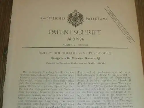 original Patent - Dmitry Hocholkoff in St. Petersburg / Russland , 31.10.1895 , Presse für Maccaroni , Nudeln   !!