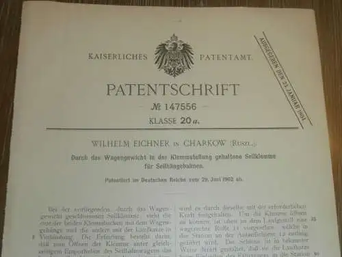 original Patent - Wilhelm Eichner in Charkow / Charkiw i. Russland , 29.06.1902 , Aufhängung für Seilbahn !!