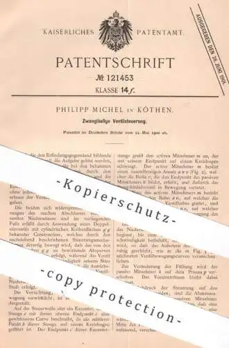 original Patent - Philipp Michel , Köthen , 1900 , Zwangläufige Ventilsteuerung | Ventil Steuerung | Dampfmaschine Motor