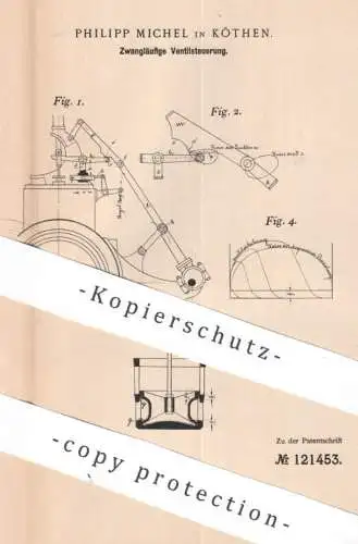 original Patent - Philipp Michel , Köthen , 1900 , Zwangläufige Ventilsteuerung | Ventil Steuerung | Dampfmaschine Motor