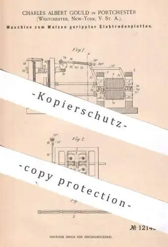 original Patent - Charles Albert Gould , Portchester , Westchester , New York USA | 1899 | Elektroden - Platten | Walzen