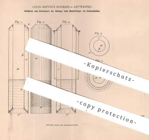 original Patent -  Louis Baptiste Donkers , Antwerpen Niederlande | 1899 | Entwässern von Gebirge | Senkschacht Schacht