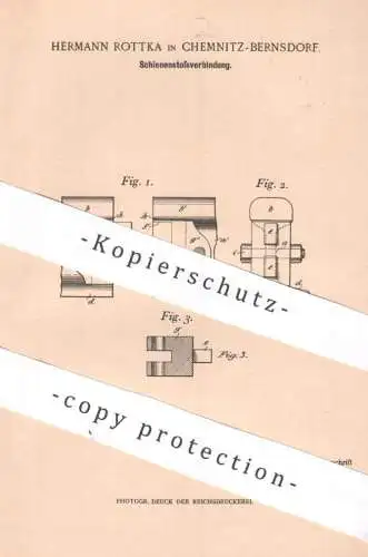 original Patent - Hermann Rottka , Chemnitz / Bernsdorf | 1898 | Schienenstoßverbindung | Eisenbahn - Schienen | Bahn