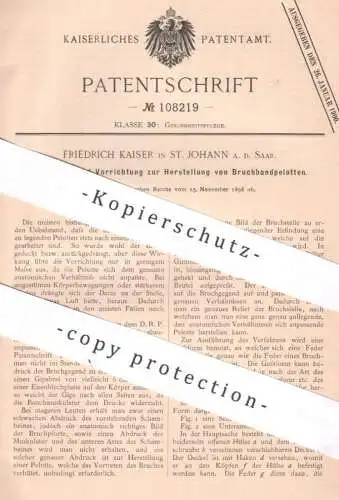 original Patent - Friedrich Kaiser , St. Johann / Saar | 1898 | Herst. von Bruchbandpelotten | Bruchband Verband Medizin