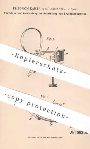 original Patent - Friedrich Kaiser , St. Johann / Saar | 1898 | Herst. von Bruchbandpelotten | Bruchband Verband Medizin