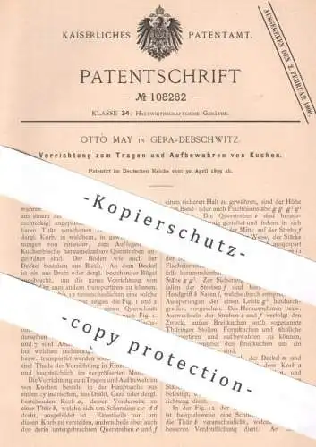 original Patent - Otto May , Gera / Debschwitz | 1899 | Tragen & Aufbewahren von Kuchen | Kuchenform , Bäckerei , Bäcker