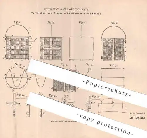 original Patent - Otto May , Gera / Debschwitz | 1899 | Tragen & Aufbewahren von Kuchen | Kuchenform , Bäckerei , Bäcker