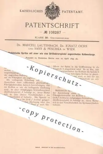 original Patent - Dr. Marcell Lauterbach , Dr. Ignatz Ochs , Sans & Peschka , Wien Österreich | 1899 | Spritze , Medizin