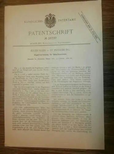 original Patent -  Eugen Klein in St. Petersburg / Russland , 13.10.1886 , Regulierung für Dampfmaschine !!