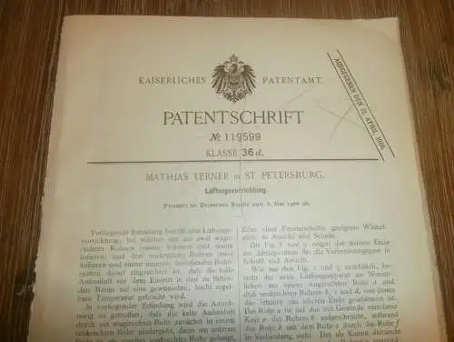 original Patent -  Mathias Terner in St. Petersburg / Russland , 8.05.1900 , Lüftungsapparat  !!