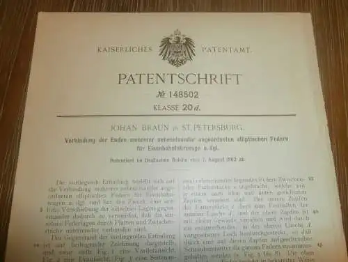 original Patent - Johann Braun in St. Petersburg / Russland , 7.08.1902 , elliptische Federn für Eisenbahn !!