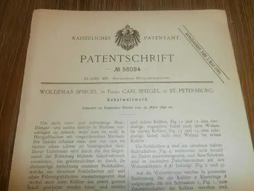 original Patent - Woldemar Spiegel in Firma Carl Spiegel in St. Petersburg / Russland , 30.03.1890 , Walzwerk , Walzen !