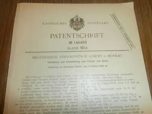 original Patent - Meguerdisch Lomoff in Moskau / Russland , 3.02.1903 , Putzen von Gries !!