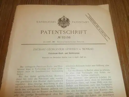 original Patent - Zachari Lesenko in Moskau , 2.04.1896 , Petroleum Koch- und Heizbrenner , Kocher , Heizung  !!