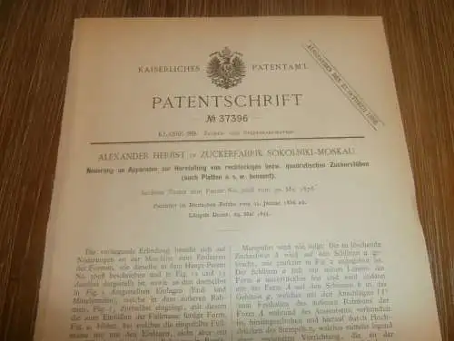 original Patent -  Alexander Herbst in Zuckerfabrik in Sokolniki - Moskau , 22.01.1886 , Würfelzucker , Zucker !!