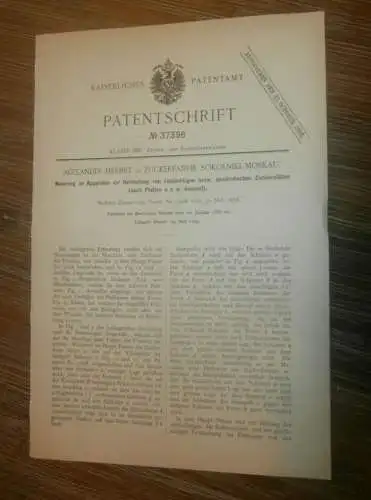 original Patent -  Alexander Herbst in Zuckerfabrik in Sokolniki - Moskau , 22.01.1886 , Würfelzucker , Zucker !!