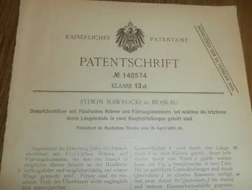 original Patent - Sylwin Nawrocki in Moskau , 18.04.1902 , Dampfüberhitzer , Dampfmaschine !!