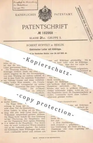 original Patent - Robert Hopfelt , Berlin , 1905 , Elektrischer Leiter mit Kühlrippe | Strom , Elektriker | Kupfer , Alu