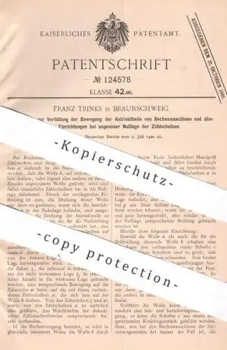 original Patent - Franz Trinks , Braunschweig , 1900 , Antrieb an Rechenmaschine | Zählwerk , Addition , Kasse , Rechner