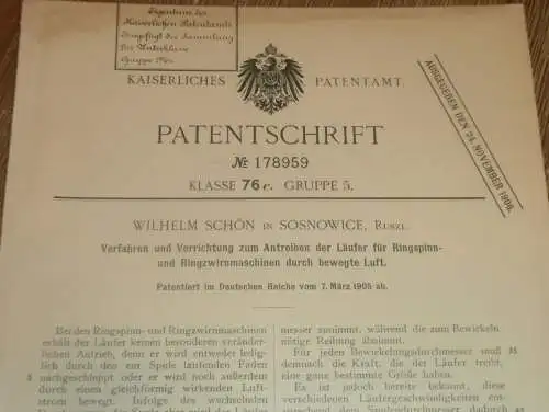 original Patent - Wilhelm Schön in Sosnowice i. Polen , 7.03.1905 , Apparat für Spinnmaschine , Spinnerei , Zwirn !!