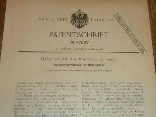 original Patent - Leon Zausmer in Bialystock / Polen , 5.10.1893 , Regelung für Bogenlampen , Lampen !!!