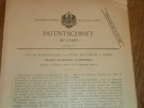 original Patent - Paul Göldner in Kiew / Russland , 21.12.1898 , Maschine für Nägel , Draht !!!