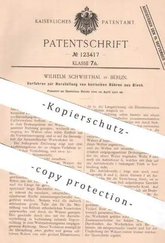 original Patent - Wilhelm Schwiethal , Berlin , 1900 , konische Röhren aus Blech | Rohr , Rohre | Walzen , Walzwerk