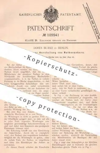 original Patent - James Burke , Berlin , 1899 , Herstellung von Nuthenanker | Blechscheiben für Dyynamoanker | Elektrik