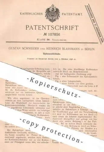 original Patent - Gustav Schneider , Heinrich Blassmann , Berlin 1898 , Siphonanstichhahn | Siphon , Zapfhahn Zapfanlage