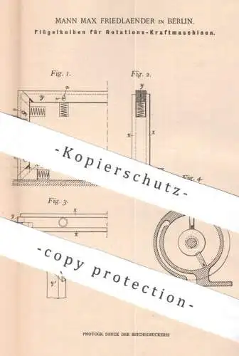 original Patent - Mann Max Friedlaender , Berlin | 1898 | Flügelkolben für Rotations- Kraftmaschinen | Motor , Motoren !