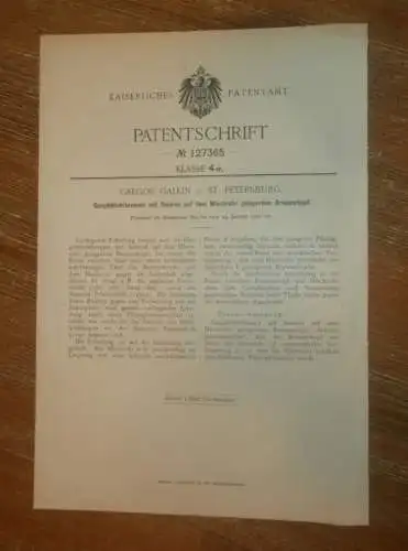 original Patent - Gregor Galkin in St. Petersburg / Russland , 25.01.1901 , Glühlichtbrenner , Glühlampe , Gas !!!