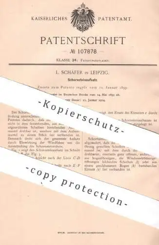 original Patent - L. Schäfer , Leipzig , 1899 , Schornsteinaufsatz | Schornstein , Esse , Feuerung , Ofen , Heizen