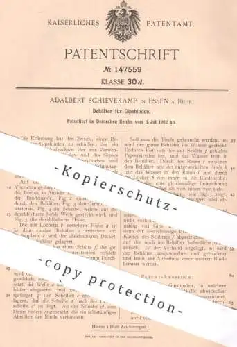 original Patent - Adalbert Schievekamp , Essen / Ruhr , 1902 , Behälter für Gipsbinden | Gips - Binde | Binden , Verband