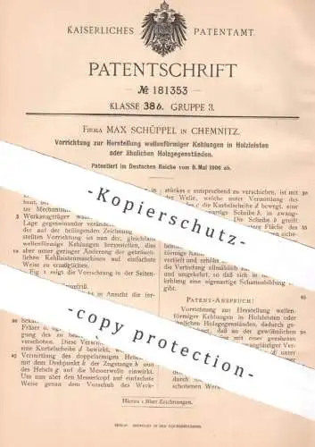 original Patent - Max Schüppel , Chemnitz , 1906 , wellenförmige Kehlungen in Holzleisten | Holz , Tischler , Werkzeug