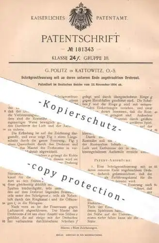 original Patent - G. Politz , Kattowitz , Schlesien , Polen , 1904 , Schrägrostfeuerung | Ofenrost , Ofen - Rost | Öfen