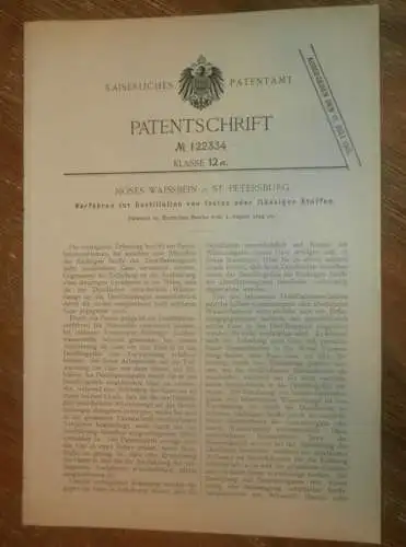 original Patent - Moses Waissbein in St. Petersburg , 1.08.1899 , Destillation von Öl , Russland !