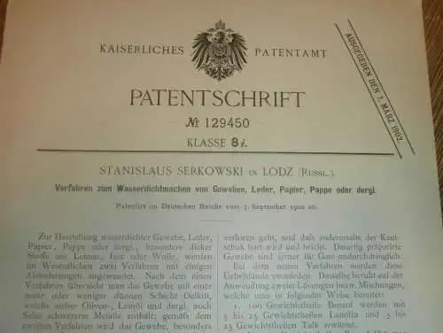 original Patent - Stanislaus Serkowski in Lodz in Polen , 7.09.1900 , wasserdichtes Gewebe , Papier und Leder Russland !