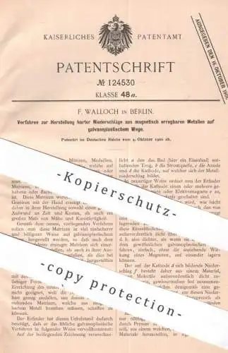 original Patent - F. Walloch , Berlin , 1900 , Herst. von Münzen , Medaillen , Stahlstichplatten | Eisen Metall Matrizen