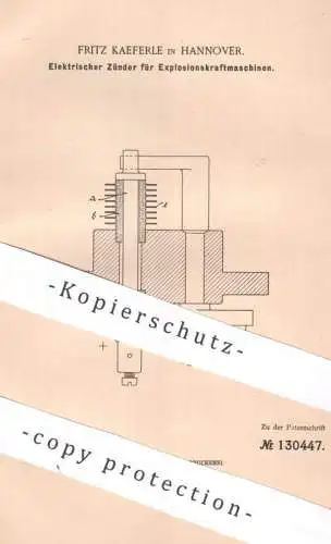 original Patent - Fritz Kaeferle , Hannover | 1901 | Elektrischer Zünder für Explosionskraftmaschine | Gasmotor Zündung