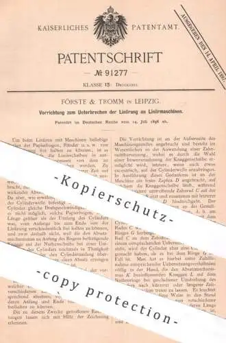 original Patent - Förste & Tromm , Leipzig , 1896 , Unterbrechen der Linierung an Liniermaschinen | Lineal Druck Papier