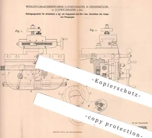 original Patent - Werkzeugmaschinenfabrik Ludwigshafen , H. Hessenmüller , 1895 , Selbstgangschloss für Drehbank !|