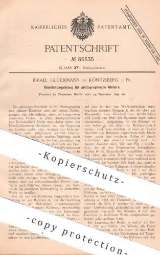 original Patent - Israel Glückmann , Königsberg , Preußen , 1894 , Oberlicht für Photo - Atelier | Fenster , Glasdach